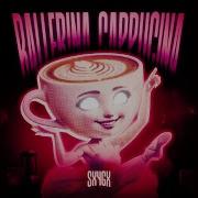 Ballerina Cappuccino Funk Slowed