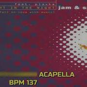 Jam Spoon Feat Plavka Right In The Night Acapella Bpm 137