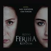 Adini Feriha Koydum Dizi Muzikleri