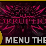 Fnf Corruption Menu Theme