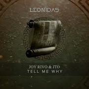 Joy Rivo Jto Tell Me Why