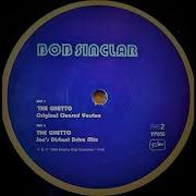 Bob Sinclar The Ghetto Jon S Distant Drive Mix