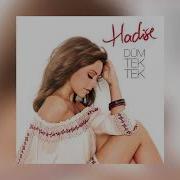 Hadise Düm Tek Tek