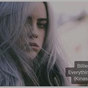 Everything I Wanted Kinash Remix Billie Eilish