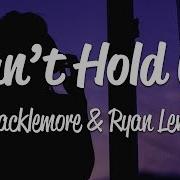 Macklemore Ryan Lewis Can T Hold Us Lyrics Ft Ray Dalton