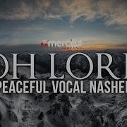 O Lord Peaceful Vocal Nasheed