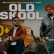 Old Skool Sidhu Moosewala Remix Old School Sidhu Moose Remix Punjabi