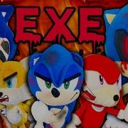 Sonic And Friends Sonic Exe