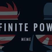 Infinite Power Meme