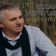 Boşuna Yaşıyorum Erkan Yeşilyurt