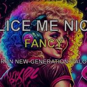 Fancy Slice Me Nice 2024 4K Barron New Generation Italo Mix Mr Stephen Edit