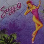 Suzy Q Get On Up And Do It Again
