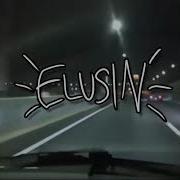 Elusin Highway Slowed