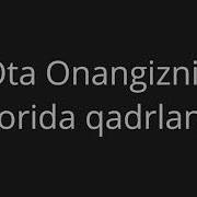 Ota Ona Haqida Juda Tasirli
