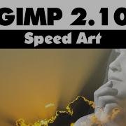 Speed Art Gimp 2 10 Double Exposure