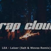 Lea Leiser Salt Waves Remix