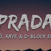 Cassö Raye D Block Europe Prada Lyrics