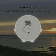 Love Me No More Frank Zozky