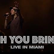 Oh You Bring Hillsong United