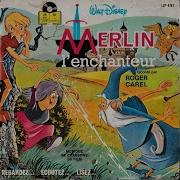 Roger Carel Merlin L Enchanteur