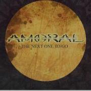 Amoral The Next One To Go