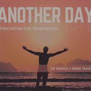 Steen Thottrup Feat Denver Knoesen Another Day Anders Ponsaing Remix