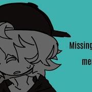 Missing Home Meme Evade Jard