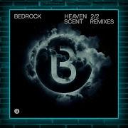 Bedrock Nick Muir John Digweed Heaven Scent Marsh Remix