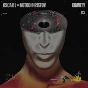 Oscar L Metodi Hristov Up Down Original Mix