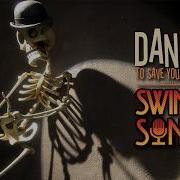 Swing Sonix Dance To Save Your Soul