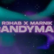 R3Hab Marnik Candyman