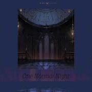 One Normal Night Sped Up