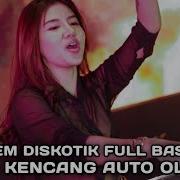 Dj Full Bass Paling Enak Sedunia Remix Breakbeat Lagu Barat Terbaru 2018