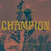 You Are My Champion