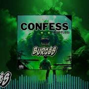 Burgos Confess Burgos Bootleg