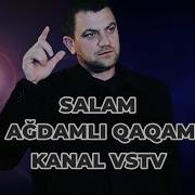 Salam Agdamlı Qaqam Var Salam Agdamlılara Ceyhun Qarabaglı 2019