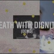 Sufjan Stevens Death With Dignity