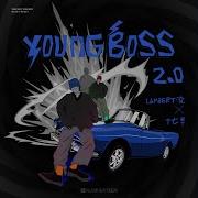 Young Boss 2 0 Lambert