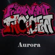 Fnf Aurora