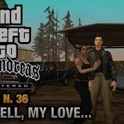 Gta San Andreas Remastered Mission 36 Farewell My Love Xbox 360 Ps3