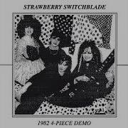 Trees And Flowers Strawberry Switchblade 1982 4 Piece Demo