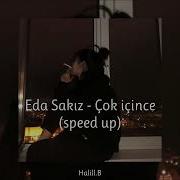 Çok Icince Speed Up