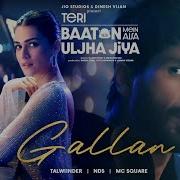 Gallan Kriti Talwiinder Mc Square Nds