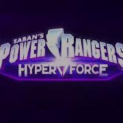 Power Rangers Hyper Force Full Theme