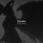 Chase Atlantic Friends Slowed