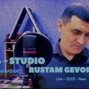 Rustam Gevorgyan Mre Bambasanq Mre New Remix Live 2025