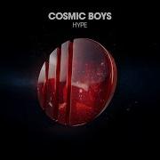 Cosmic Boys Hype