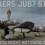 Junkers Ju 87 What You May Not Know About The Stuka The German Bomber And Ground Attack Aircraft