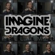 Imagine Dragons Acapella