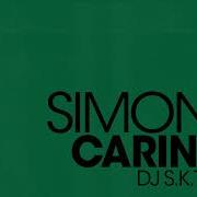 Simonte Carinito Dj S K T